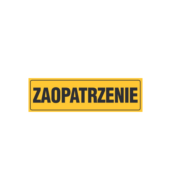 Tablica 10x33mm ''ZAOPATRZENIE''