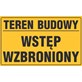 Tablica informacyjna 20x33cm TEREN BUDOWY WSTĘP WZBRONIONY