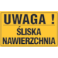 Tablica informacyjna 20x33cm UWAGA! ŚLISKA NAWIERZCHNIA