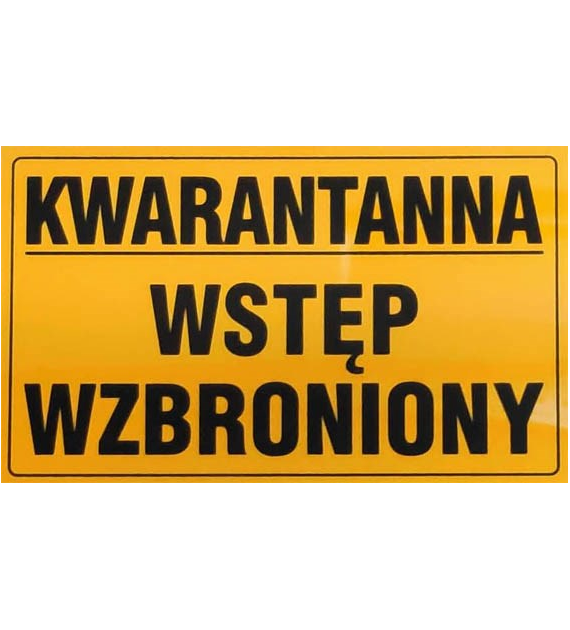 Tablica informacyjna 20x33cm KWARANTANNA WSTĘP WZBRONIONY