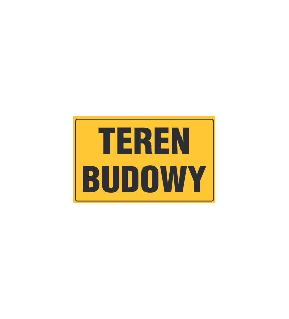 Tablica informacyjna 20x33cm TEREN BUDOWY
