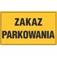 Tablica informacyjna 20x33cm ZAKAZ PARKOWANIA