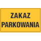 Tablica informacyjna 20x33cm ZAKAZ PARKOWANIA