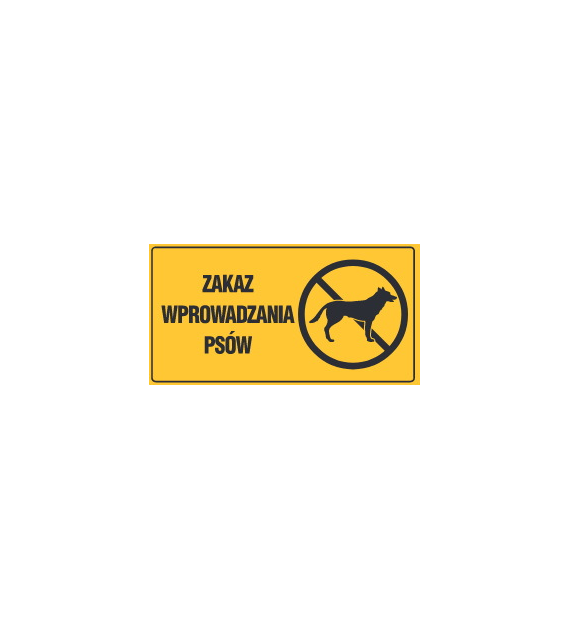 Tablica informacyjna 12x22cm ZAKAZ WPROWADZANIA PSÓW