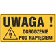 Tablica informacyjna 12x22cm UWAGA OGRODZENIE POD NAPIĘCIEM