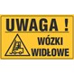 Tablica informacyjna 20x33cm UWAGA! WÓZKI WIDŁOWE