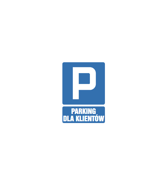 Tablica informacyjna 35x25cm PARKING TYLKO DLA KLIENTÓW