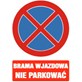 Tablica informacyjna 35x25cm BRAMA WJAZDOWA NIE PARKOWAĆ