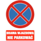 Tablica informacyjna 35x25cm BRAMA WJAZDOWA NIE PARKOWAĆ