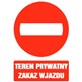 Tablica informacyjna 35x25cm TEREN PRYWATNY ZAKAZ WJAZDU