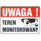 Tablica informacyjna 25x35cm UWAGA! TEREN MONITOROWANY