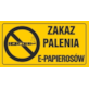 Tablica informacyjna 12x22cm ZAKAZ PALENIA E-PAPIEROSÓW