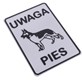 Tabliczka METALOWA 140x200mm UWAGA PIES