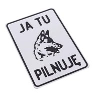 Tabliczka METALOWA 140x200mm JA TU PILNUJĘ