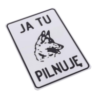 Tabliczka METALOWA 140x200mm JA TU PILNUJĘ