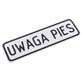Tabliczka METALOWA 60x200mm UWAGA PIES