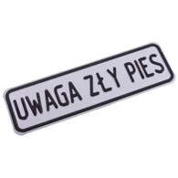 Tabliczka METALOWA 60x200mm UWAGA ZŁY PIES