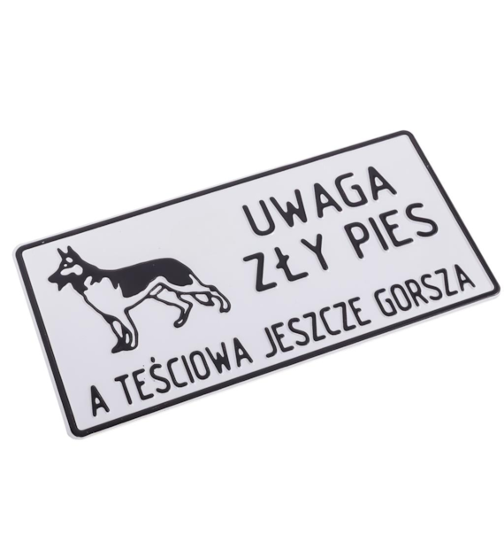 Tabliczka METALOWA 150x285mm UWAGA ZŁY PIES A TEŚCIOWA JESZCZE GORSZA
