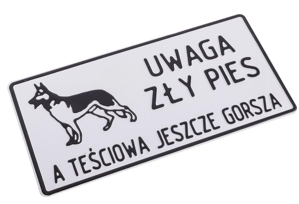 Tabliczka METALOWA 150x285mm UWAGA ZŁY PIES A TEŚCIOWA JESZCZE GORSZA
