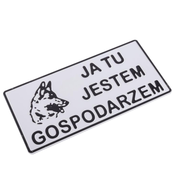 Tabliczka METALOWA 150x285mm JA TU JESTEM GOSPODARZEM