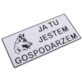 Tabliczka METALOWA 150x285mm JA TU JESTEM GOSPODARZEM