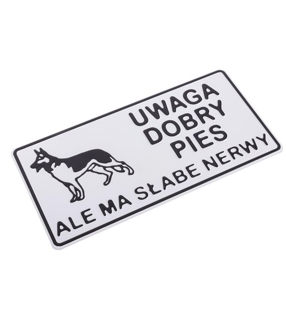 Tabliczka METALOWA 150x285mm UWAGA DOBRY PIES - ALE MA SŁABE NERWY