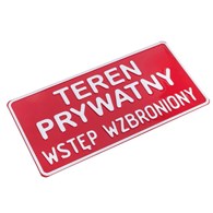 Tabliczka METALOWA 150x285mm TEREN PRYWATNY WSTĘP WZBRONIONY