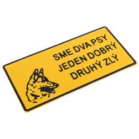 Tabliczka METALOWA 150x285mm SME DVA PSY JEDEN DOBRY DRUHY ZLY