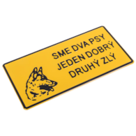 Tabliczka METALOWA 150x285mm SME DVA PSY JEDEN DOBRY DRUHY ZLY