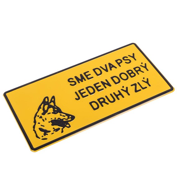 Tabliczka METALOWA 150x285mm SME DVA PSY JEDEN DOBRY DRUHY ZLY