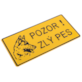Tabliczka METALOWA 150x285mm POZOR ZLY PES
