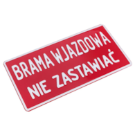 Tabliczka METALOWA 150x285mm BRAMA WJAZDOWA NIE PARKOWAĆ
